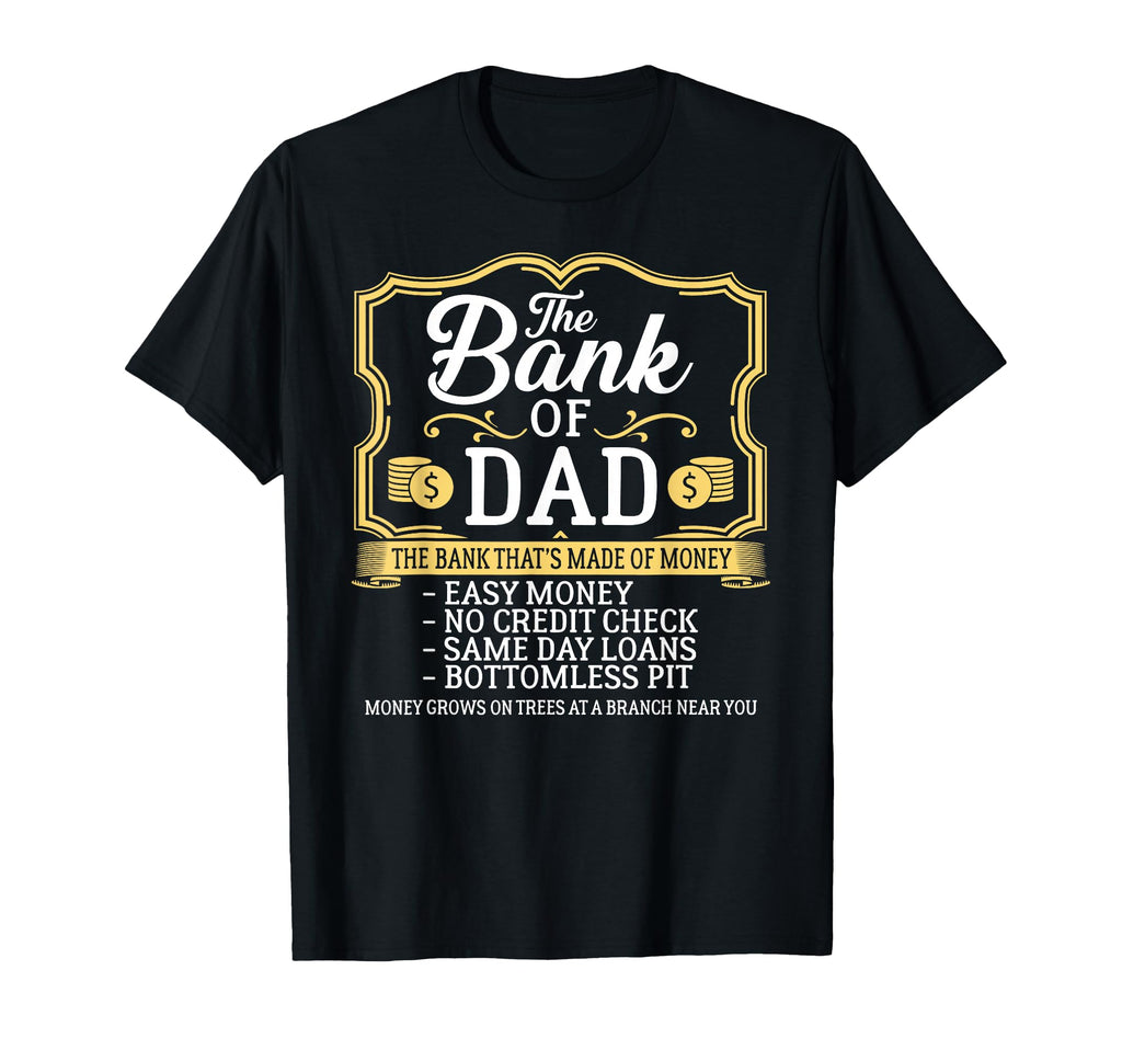 Bank Dad Money Grows Trees Fathers Day T-Shirt - Unique Graphic Unisex - T-Shirt, Sweatshirt, Hoodie