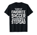 Soccer Player Call Me Stepdad Fathers Day T-Shirt - Novelty Apparel Unisex - T-Shirt, Sweatshirt, Hoodie