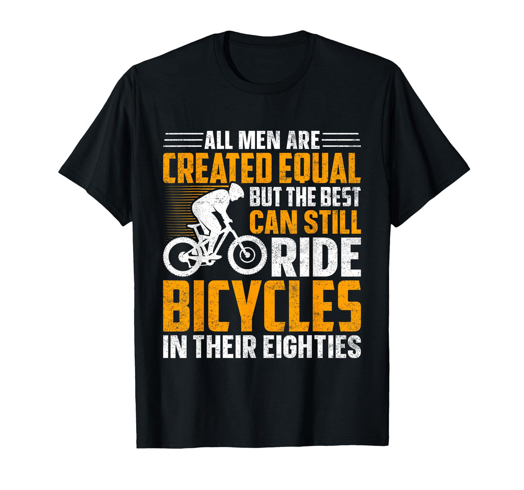 Bike All Equal But Best Ride Bicycles T-Shirt - Unique Graphic Men Women - T-Shirt, Sweatshirt, Hoodie