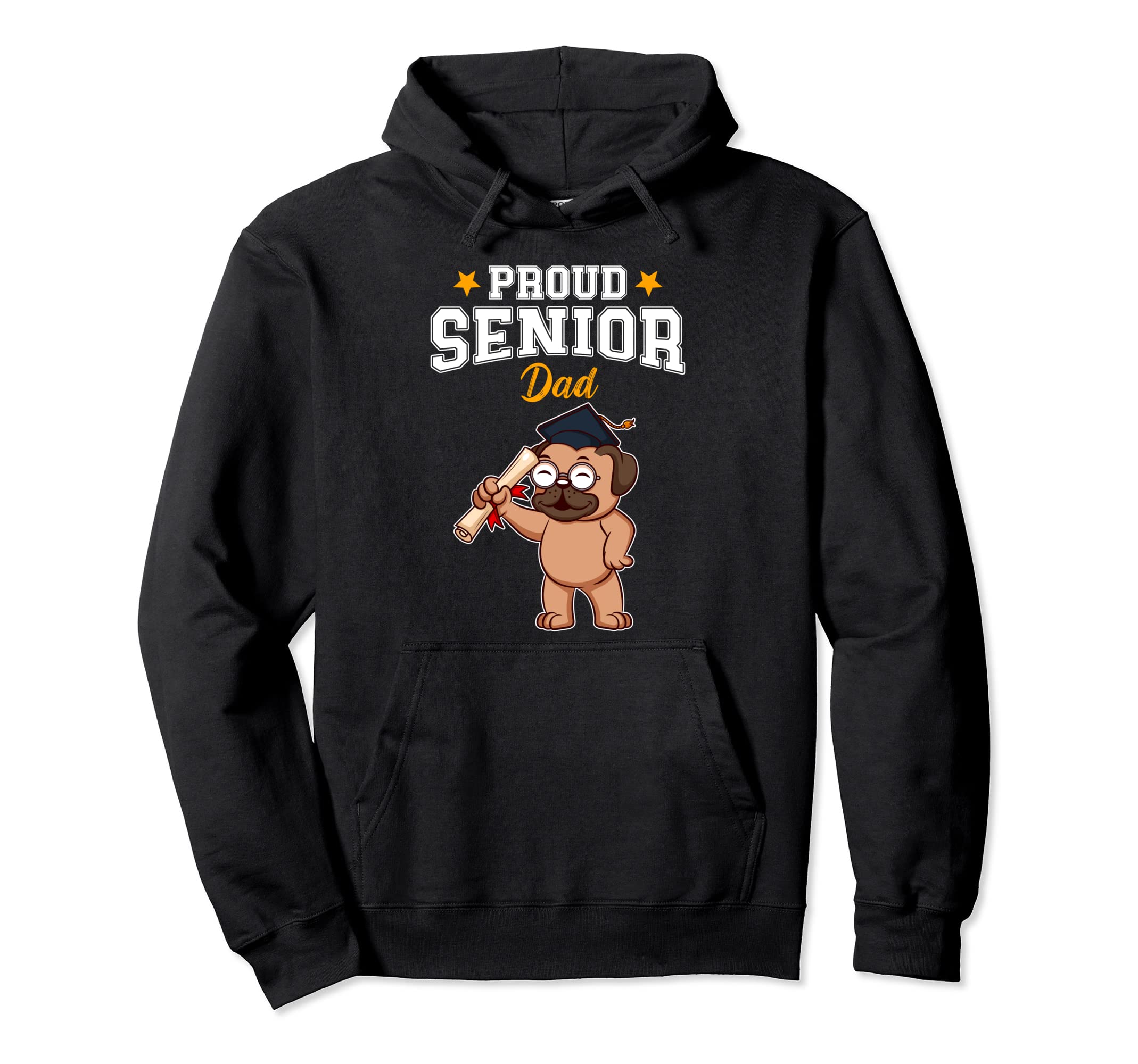 Proud Senior Dad Highschool Graduation Hoodie - Novelty Apparel Unisex - T-Shirt, Sweatshirt, Hoodie