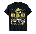 Proud Dad 2026 Education Graduate Family T-Shirt - Minimalist Print Unisex - T-Shirt, Sweatshirt, Hoodie
