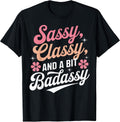 Sassy Classy And A Bit Badassy Quote - Adult & Kids T-Shirts, Sweatshirts & Hoodies apparel design preview 1