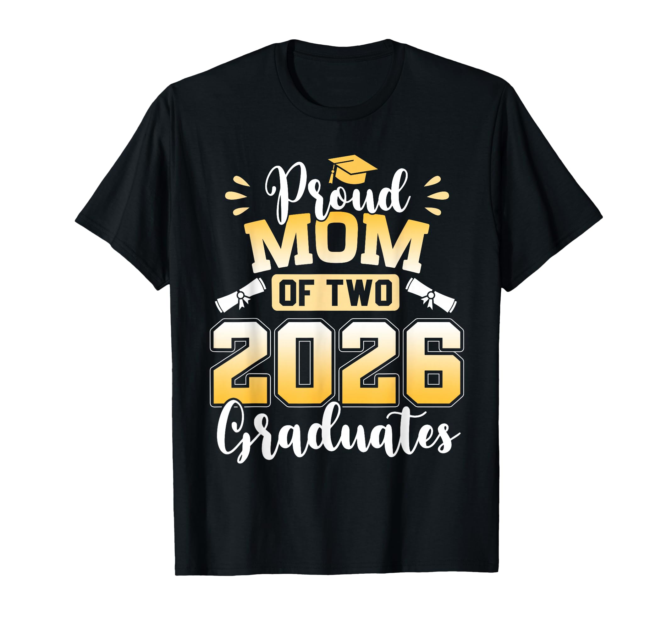 Proud Two Class 2026 Graduation T-Shirt - Streetwear Style Men Women - T-Shirt, Sweatshirt, Hoodie