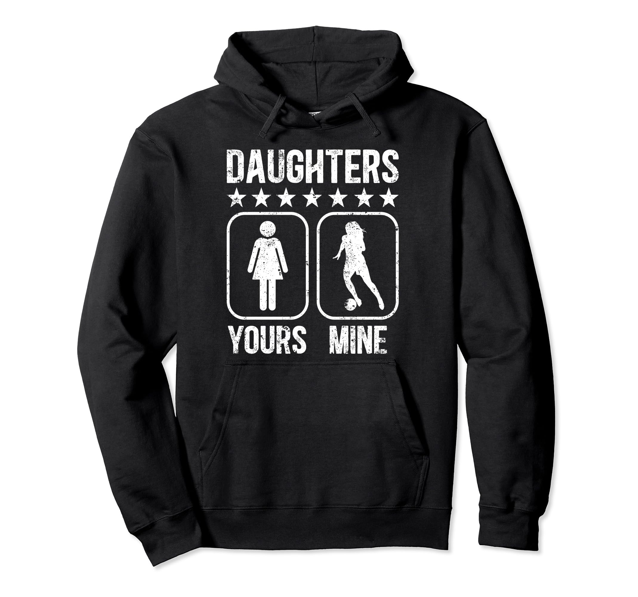 Daughters Soccer Dad Soccer Player Hoodie - Streetwear Style for Adults - T-Shirt, Sweatshirt, Hoodie