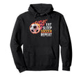 Eat Sleep Soccer Repet Goalie Player Hoodie - Trendy Graphic for Adults - T-Shirt, Sweatshirt, Hoodie
