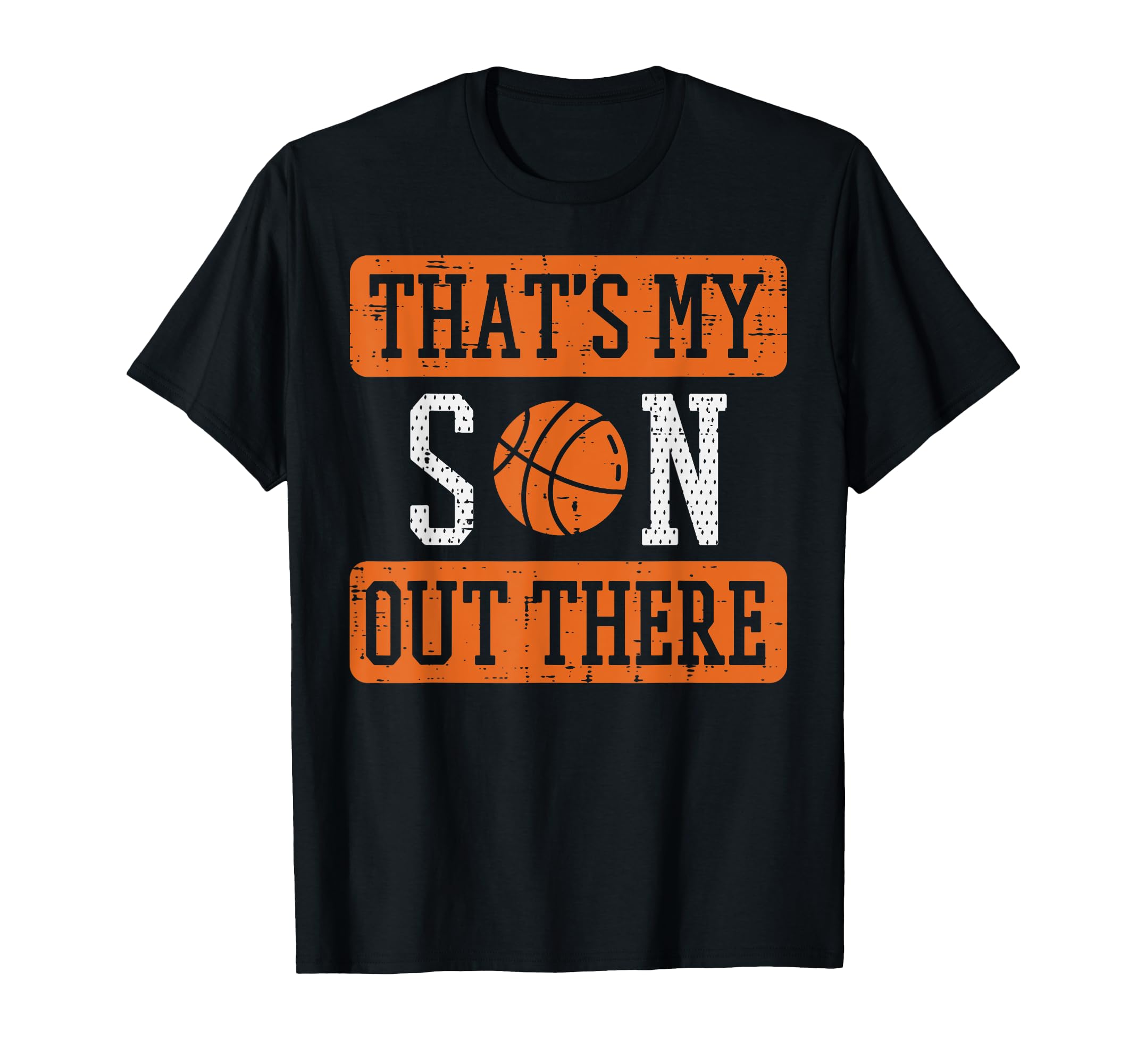 My Son Out There Basketball Proud T-Shirt - Trendy Graphic Men Women - T-Shirt, Sweatshirt, Hoodie
