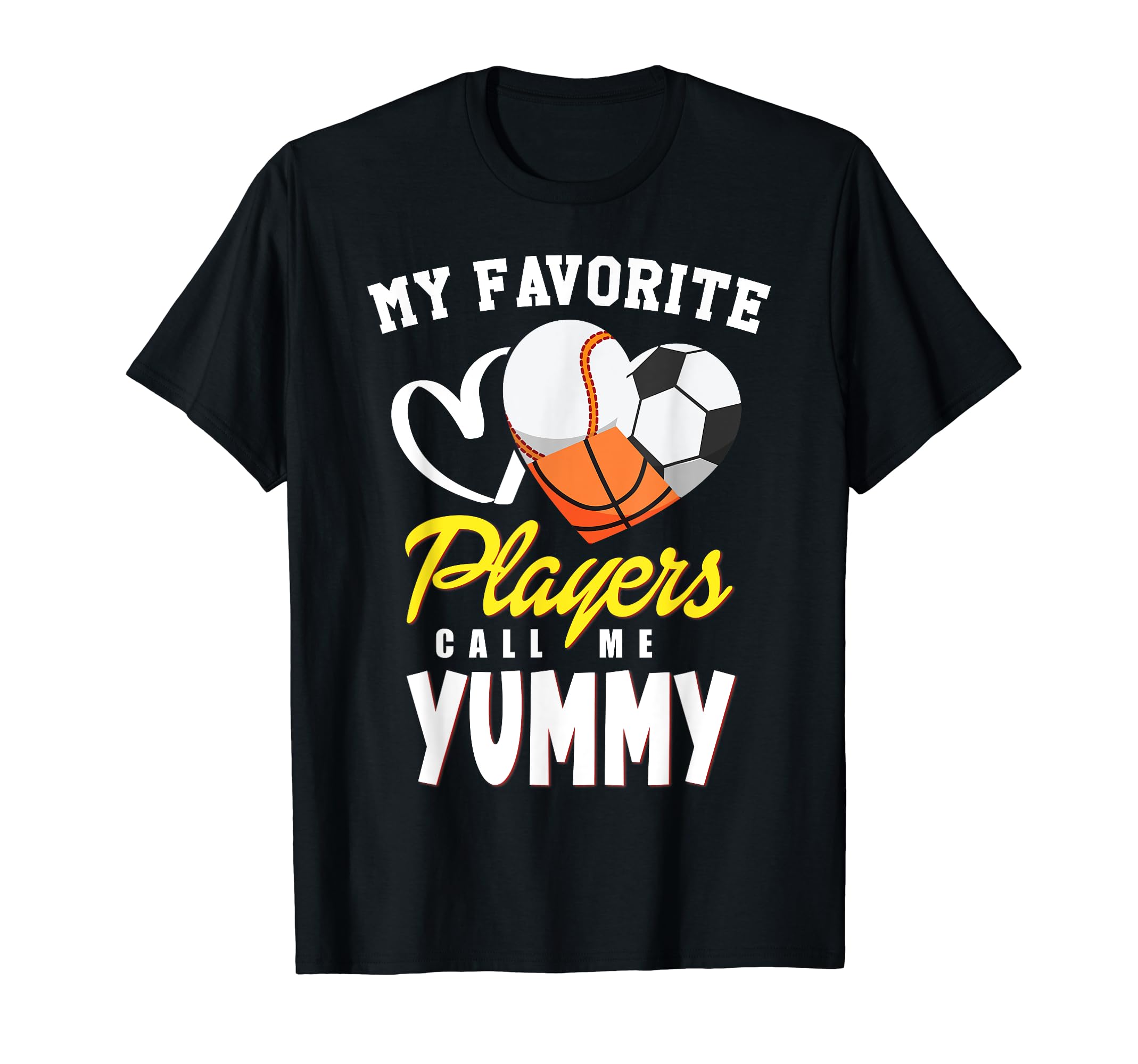 My Favorite Players Baseball Soccer T-Shirt - Novelty Apparel for Adults - T-Shirt, Sweatshirt, Hoodie