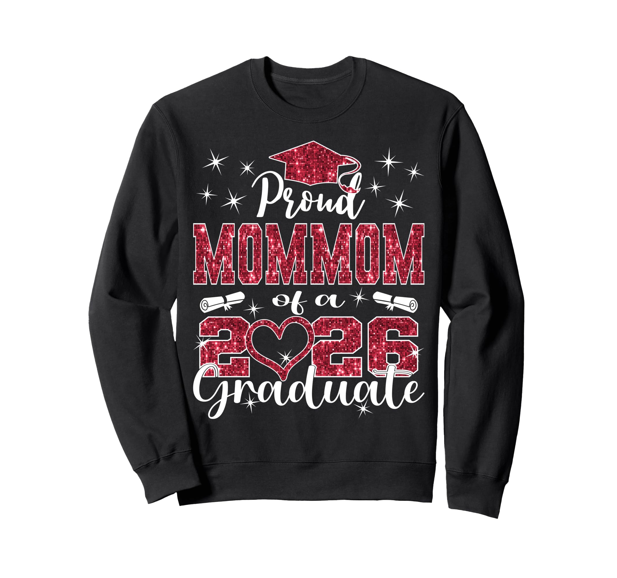Super Proud Mommom 2026 Graduate Senior Sweatshirt - Trendy Graphic Unisex - T-Shirt, Sweatshirt, Hoodie