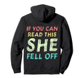 Funny If You Can Read This She Fell Hoodie - Aesthetic Graphic for Adults - T-Shirt, Sweatshirt, Hoodie