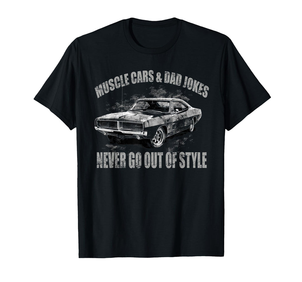 Muscle Cars Dad Jokes Muscle Car T-Shirt - Trendy Graphic Men Women - T-Shirt, Sweatshirt, Hoodie