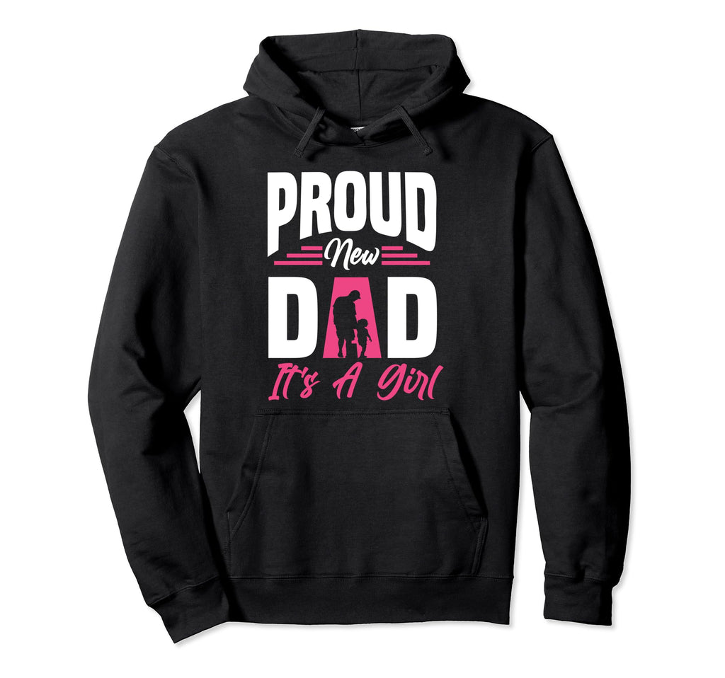 Proud New Dad Its Promoted To Daddy Hoodie - Novelty Apparel Men Women - T-Shirt, Sweatshirt, Hoodie