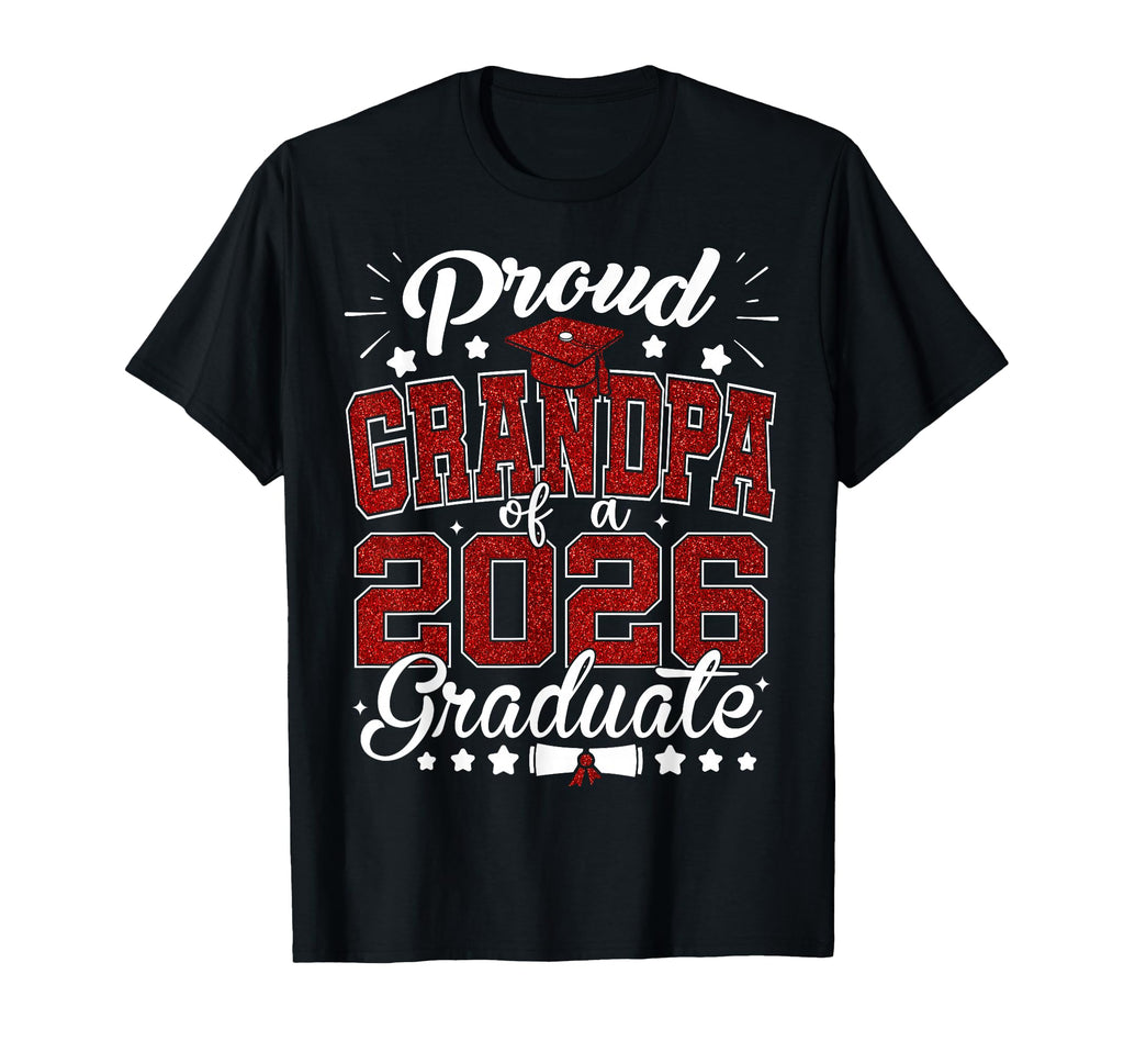 Proud Grandpa 2026 Graduate Senior T-Shirt - Aesthetic Graphic Men Women - T-Shirt, Sweatshirt, Hoodie