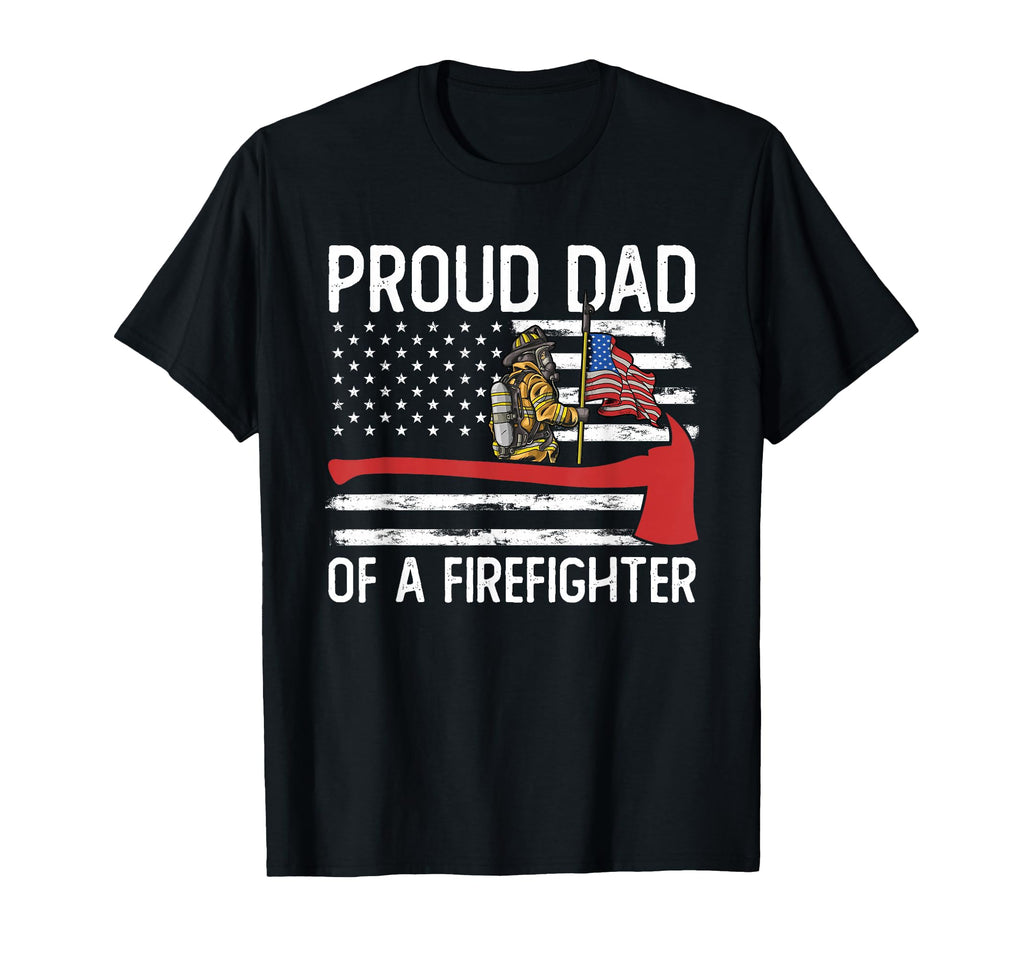 Fireman Father Son Daughter Proud Dad T-Shirt - Aesthetic Graphic Unisex - T-Shirt, Sweatshirt, Hoodie