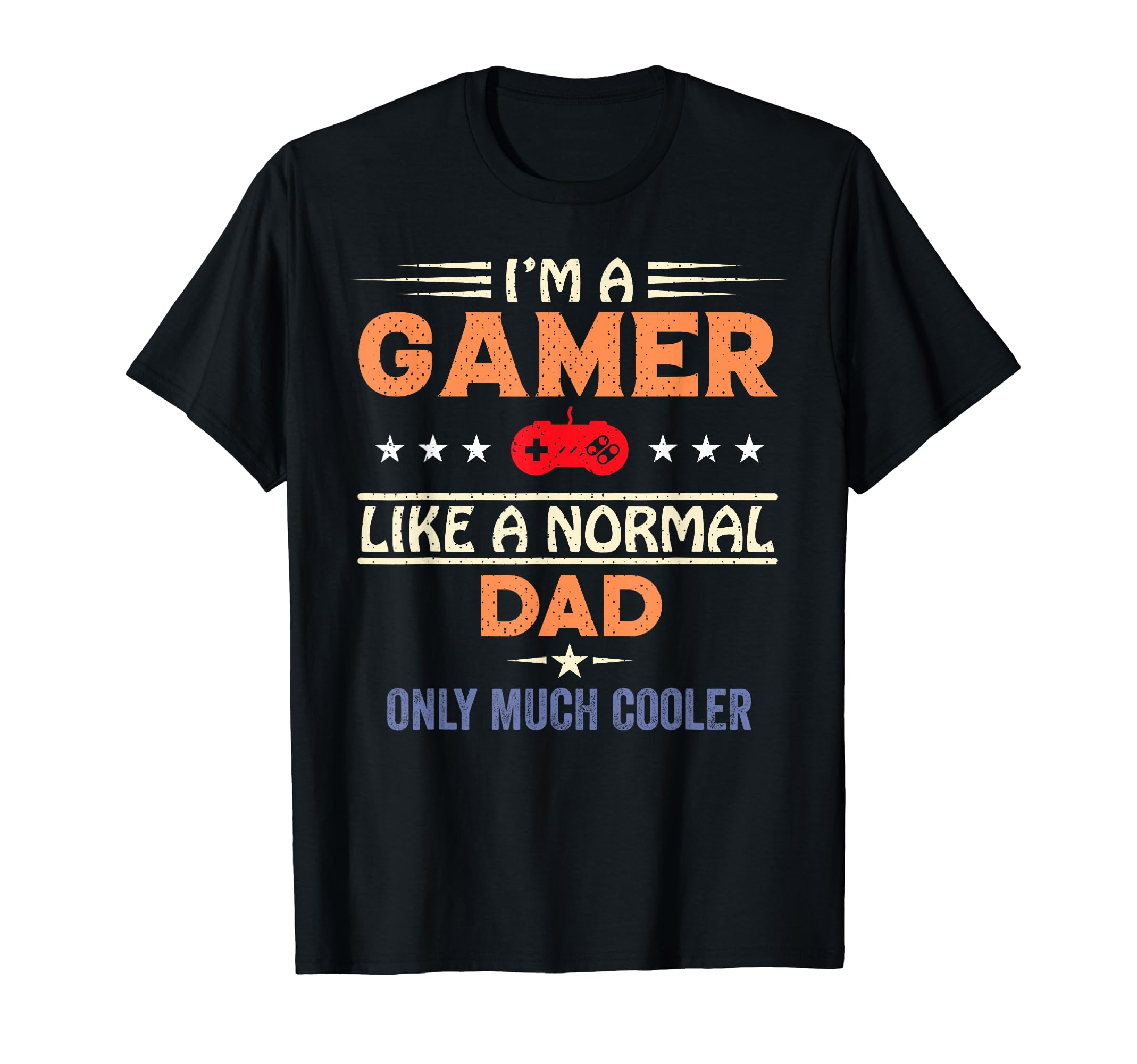 My Dad Video Games First Fathers Day T-Shirt - Trendy Graphic Unisex - T-Shirt, Sweatshirt, Hoodie