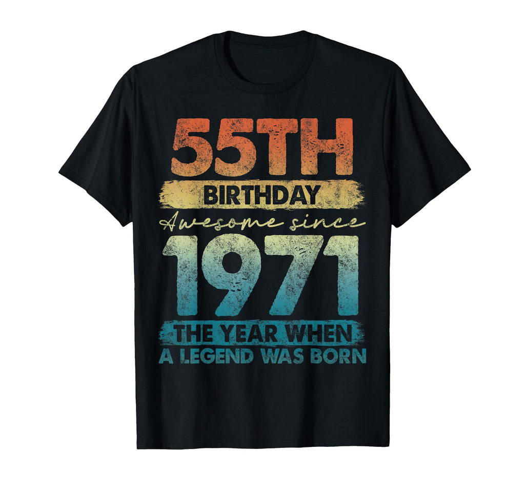 55 Year Old Gifts 1971 55Th T-Shirt - Casual Everyday Wear for Adults - T-Shirt, Sweatshirt, Hoodie