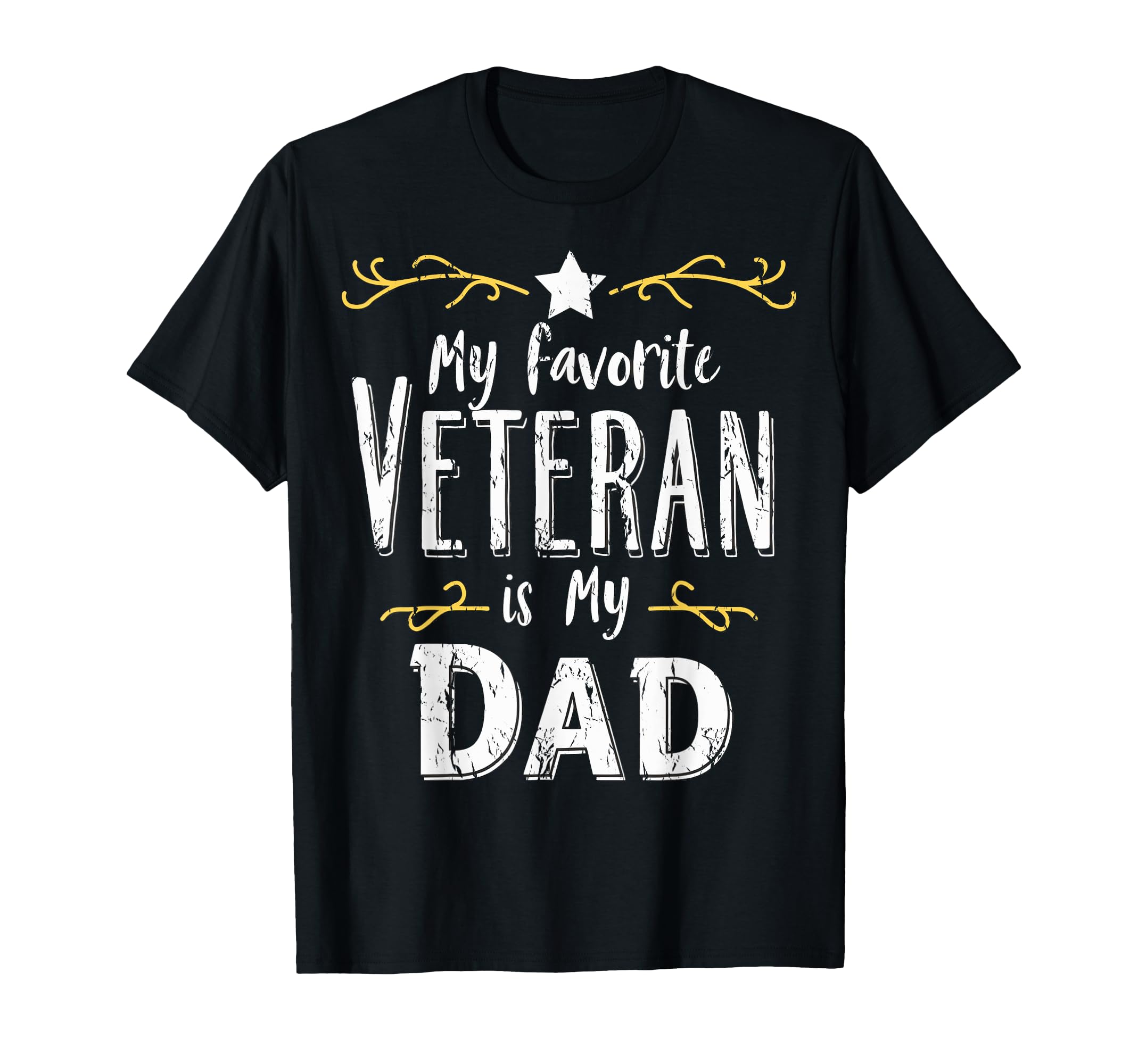 Dad Veteran Pride My Favorite Veteran T-Shirt - Graphic Print for Adults - T-Shirt, Sweatshirt, Hoodie