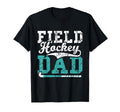 Field Hockey Dad Field Hockey T-Shirt - Casual Everyday Wear for Adults - T-Shirt, Sweatshirt, Hoodie