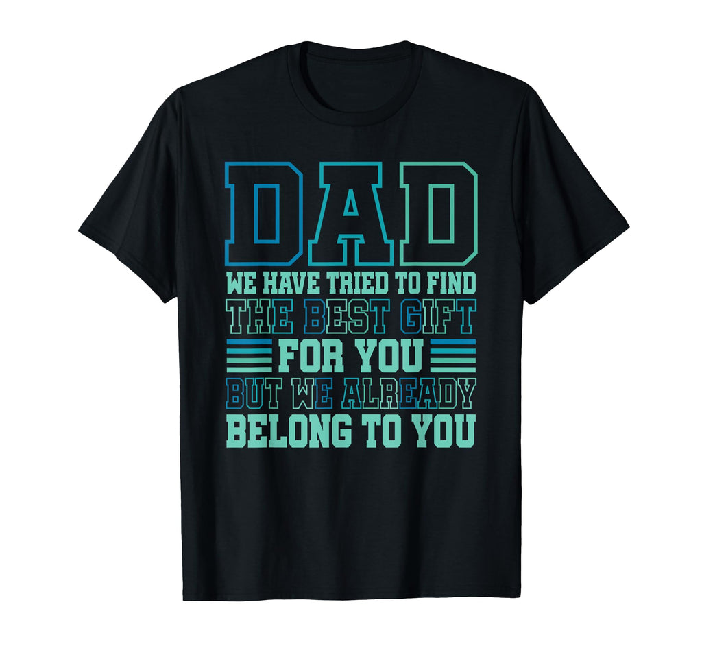 Dad From Daughter Son Wife Daddy Papa T-Shirt - Aesthetic Graphic Unisex - T-Shirt, Sweatshirt, Hoodie
