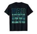 Dad From Daughter Son Wife Daddy Papa T-Shirt - Aesthetic Graphic Unisex - T-Shirt, Sweatshirt, Hoodie