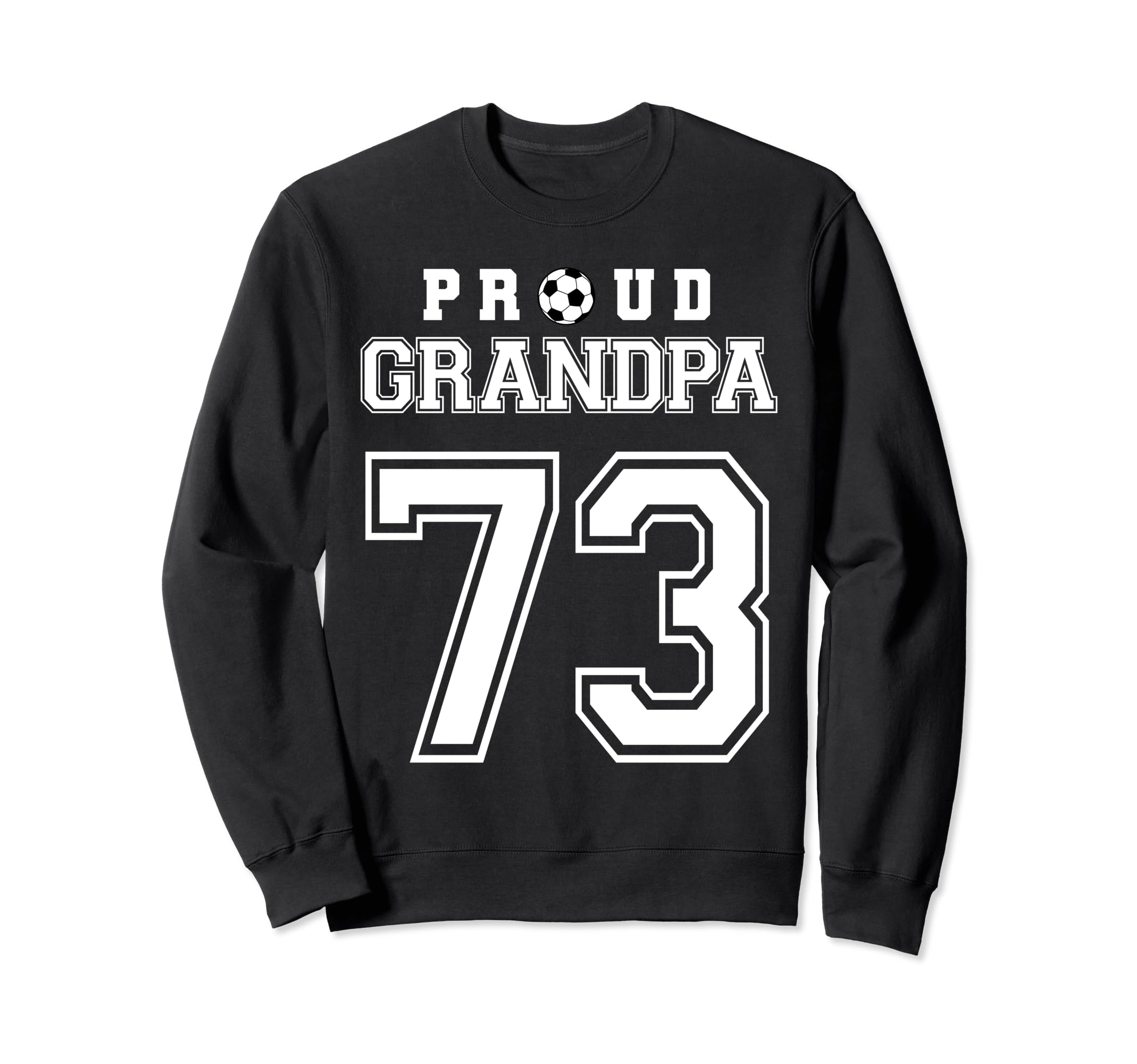 Number 73 Custom Proud Soccer Sweatshirt - Minimalist Print Men Women - T-Shirt, Sweatshirt, Hoodie