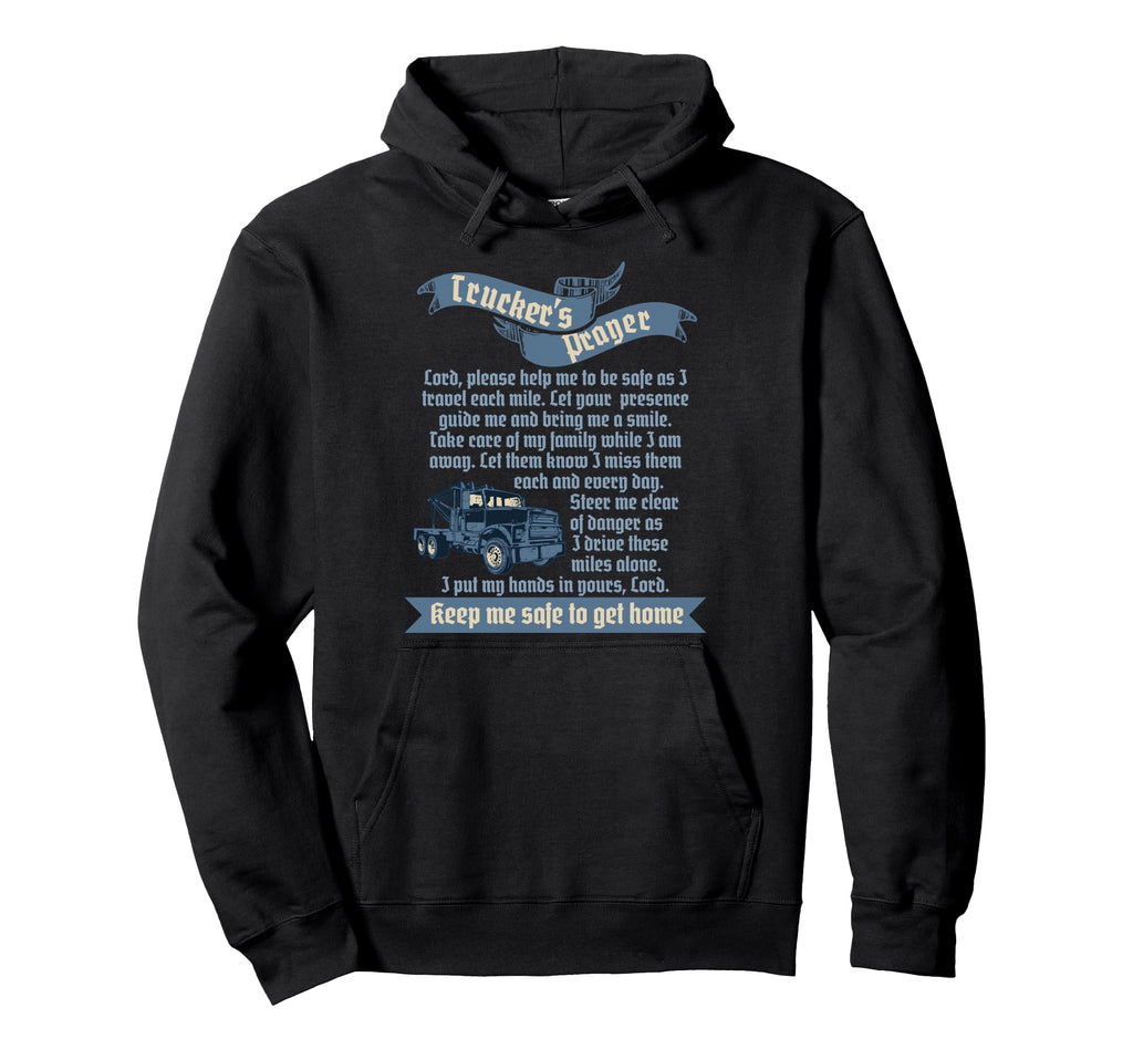 Truckers Prayer Christian Religious Hoodie - Streetwear Style for Adults - T-Shirt, Sweatshirt, Hoodie