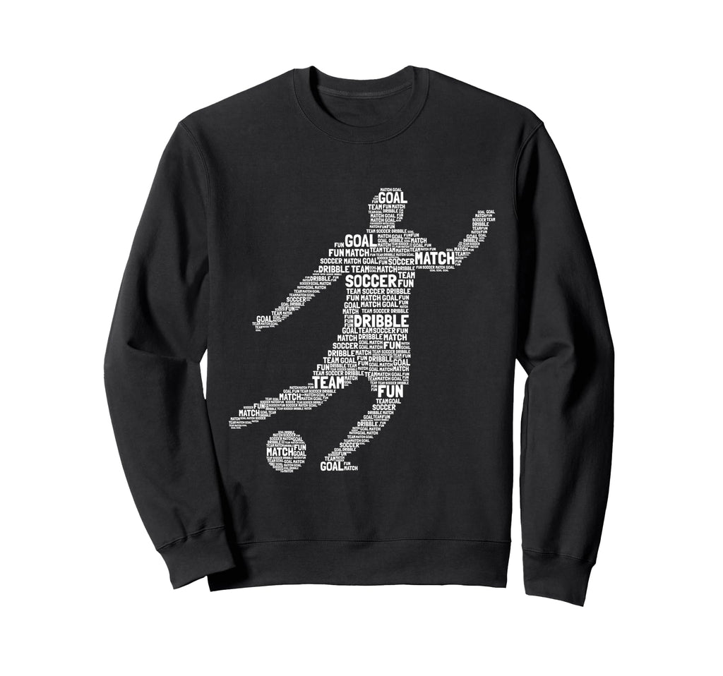 Soccer Player Coaches Fan Sweatshirt - Streetwear Style for Adults - T-Shirt, Sweatshirt, Hoodie