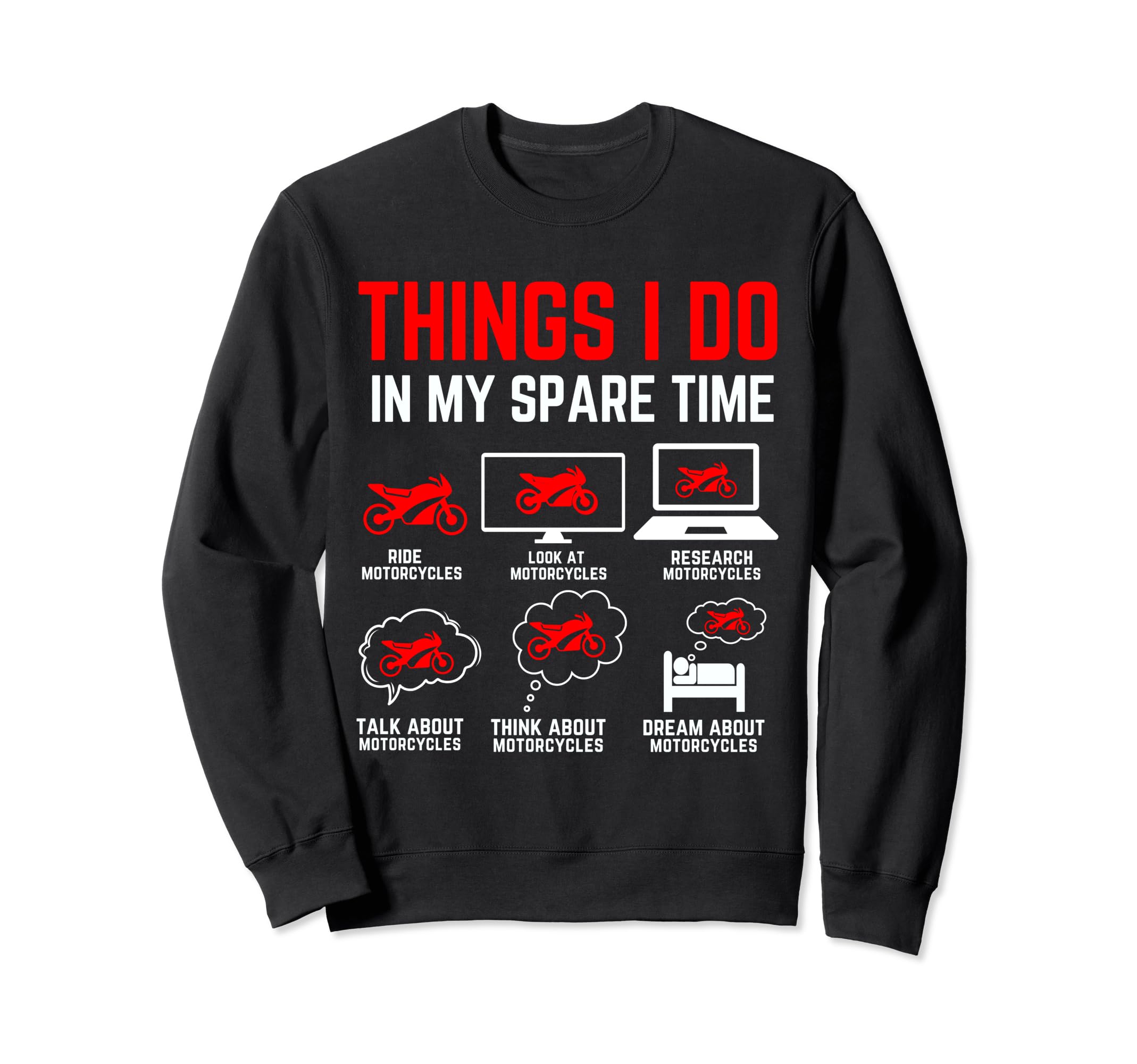 Things I Do My Spare Time Funny Sweatshirt - Trendy Graphic Men Women - T-Shirt, Sweatshirt, Hoodie