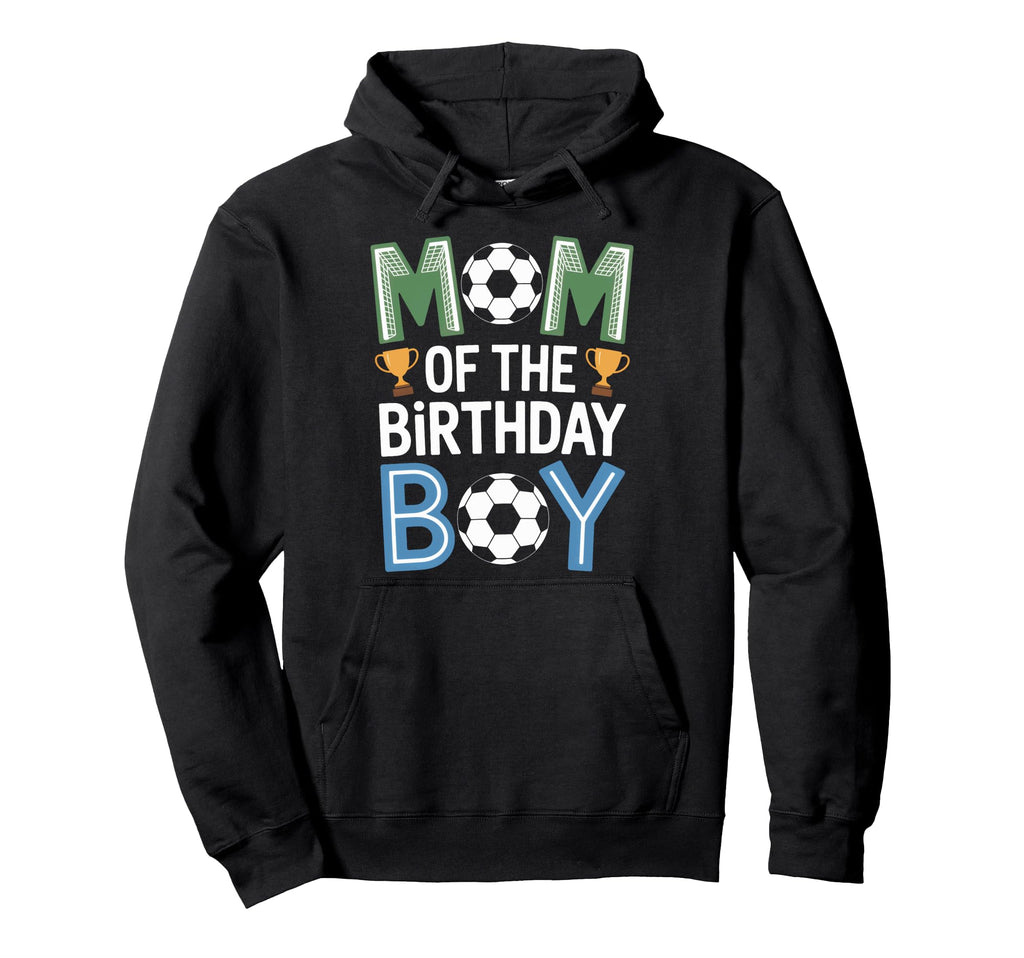 Soccer Mom Birthday Soccer Party Family Hoodie - Unique Graphic for Adults - T-Shirt, Sweatshirt, Hoodie