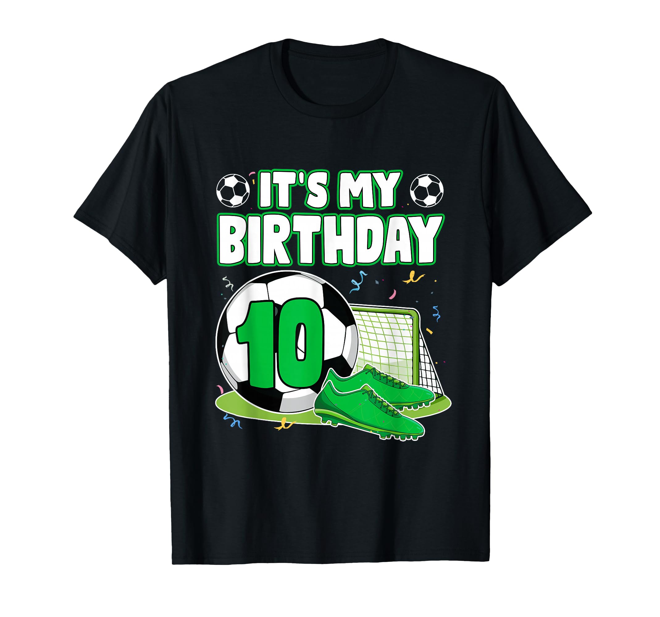 Its My 10Th Birthday Soccer Party 10 Year T-Shirt - Unique Graphic Unisex - T-Shirt, Sweatshirt, Hoodie