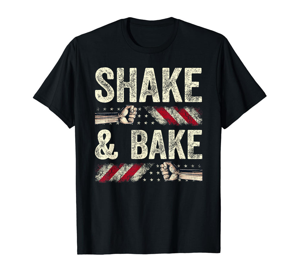Shake And Bake Funny Family Lover Dad T-Shirt - Unique Graphic Men Women - T-Shirt, Sweatshirt, Hoodie