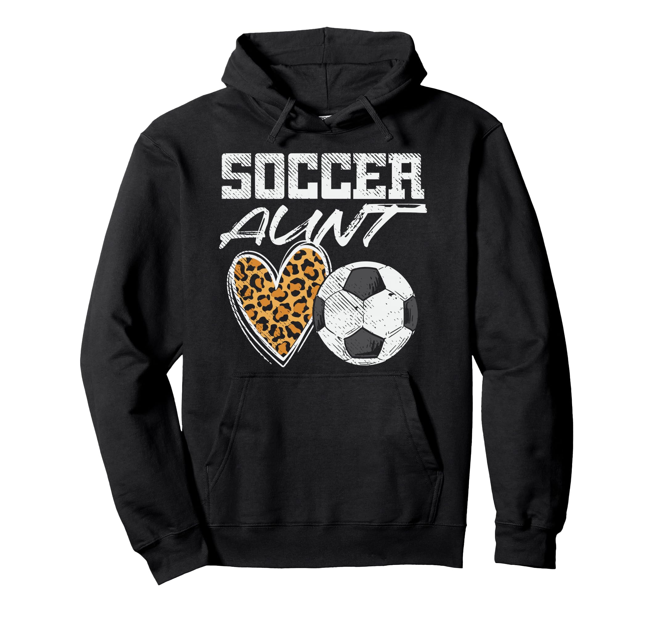 Soccer Aunt Proud Aunty Funny Hoodie - Trendy Graphic for Adults - T-Shirt, Sweatshirt, Hoodie
