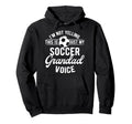 My Soccer Grandad Voice Grandad Soccer Hoodie - Minimalist Print Men Women - T-Shirt, Sweatshirt, Hoodie