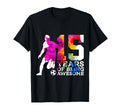 15 Years Being Awesome Soccer 15Th T-Shirt - Aesthetic Graphic Men Women - T-Shirt, Sweatshirt, Hoodie
