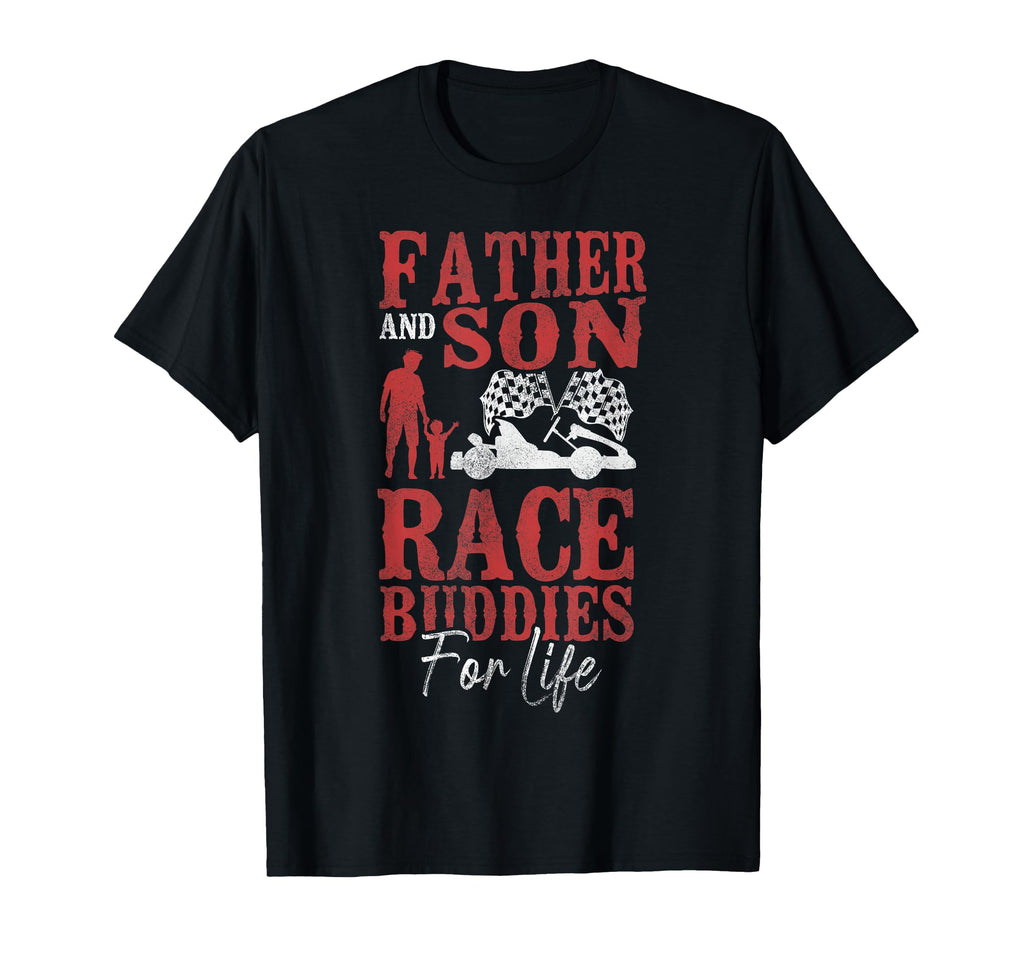 Go Kart Racing Dad Son Father And Son T-Shirt - Streetwear Style Unisex - T-Shirt, Sweatshirt, Hoodie
