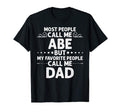 Abe Gift Name Funny Fathers Day T-Shirt - Streetwear Style Unisex - T-Shirt, Sweatshirt, Hoodie