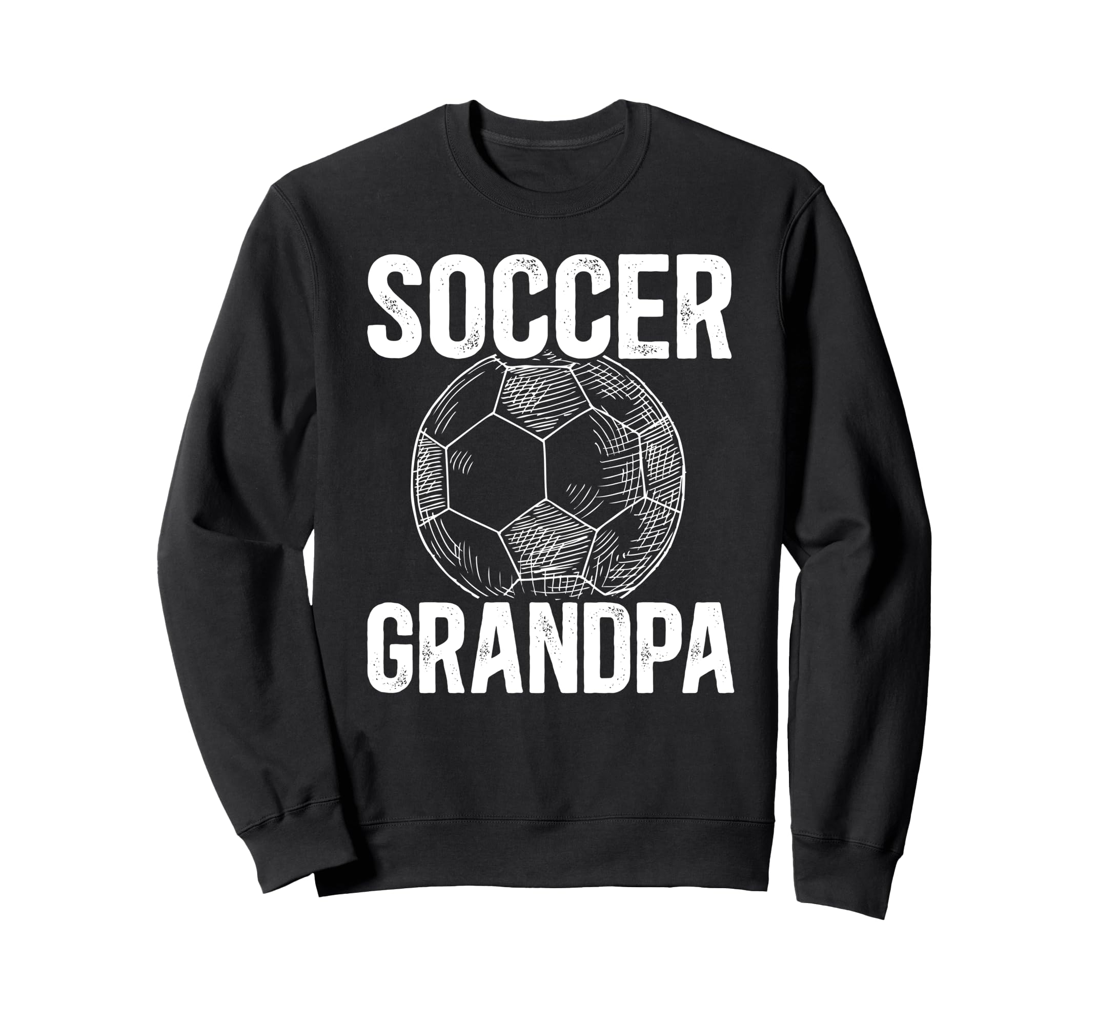 Soccer Grandpa Soccer Player Sweatshirt - Novelty Apparel for Adults - T-Shirt, Sweatshirt, Hoodie