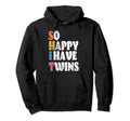 Twin Parents Mom Dad Gifts Fathers Day So Hoodie - Minimalist Print Unisex - T-Shirt, Sweatshirt, Hoodie