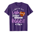 Little Sister Football Fan T-Shirt - Casual Everyday Wear for Adults - T-Shirt, Sweatshirt, Hoodie