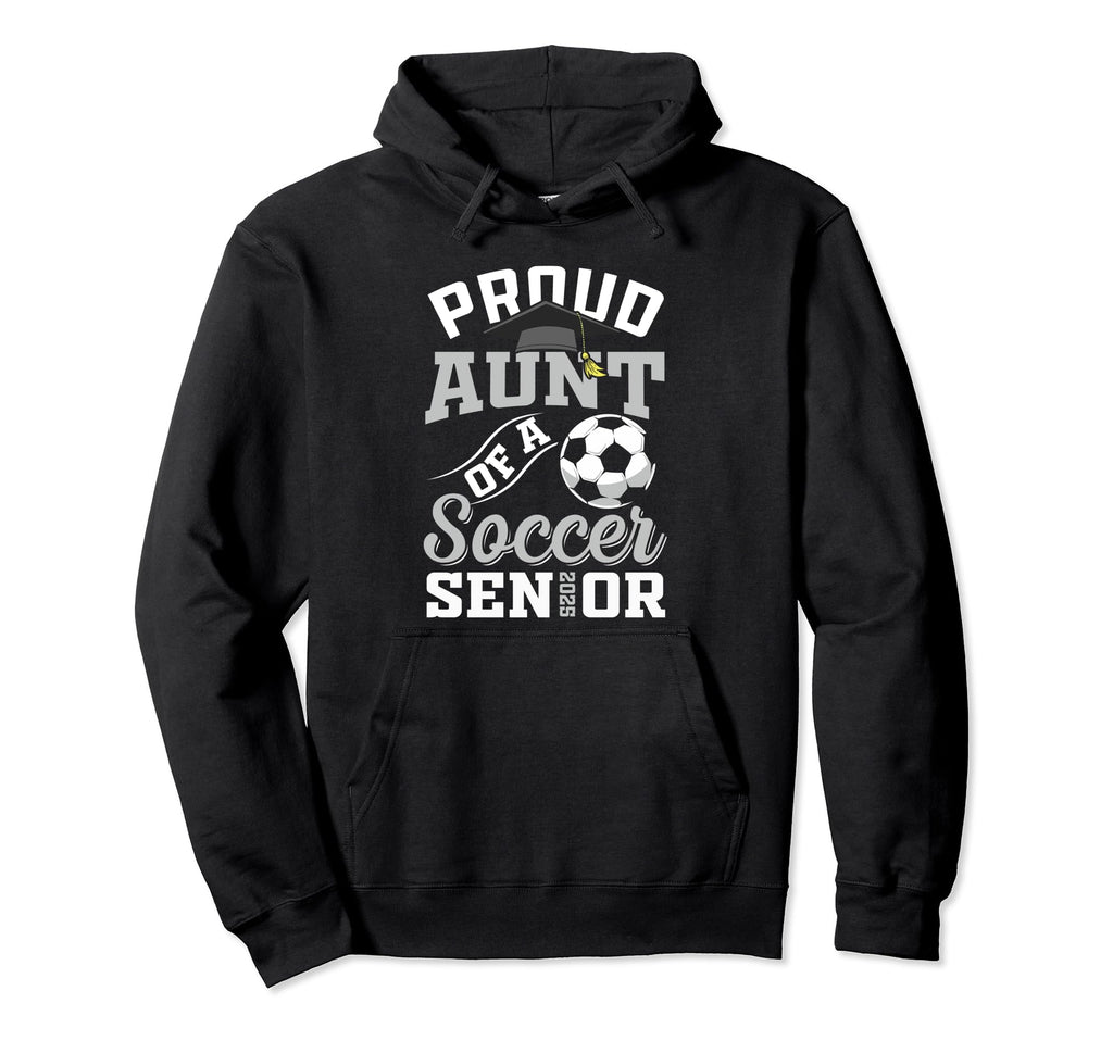 Proud Aunt Soccer Senior Class 2025 Hoodie - Minimalist Print for Adults - T-Shirt, Sweatshirt, Hoodie