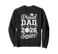 Proud Dad 2026 Senior Baseball Sweatshirt - Minimalist Print for Adults - T-Shirt, Sweatshirt, Hoodie