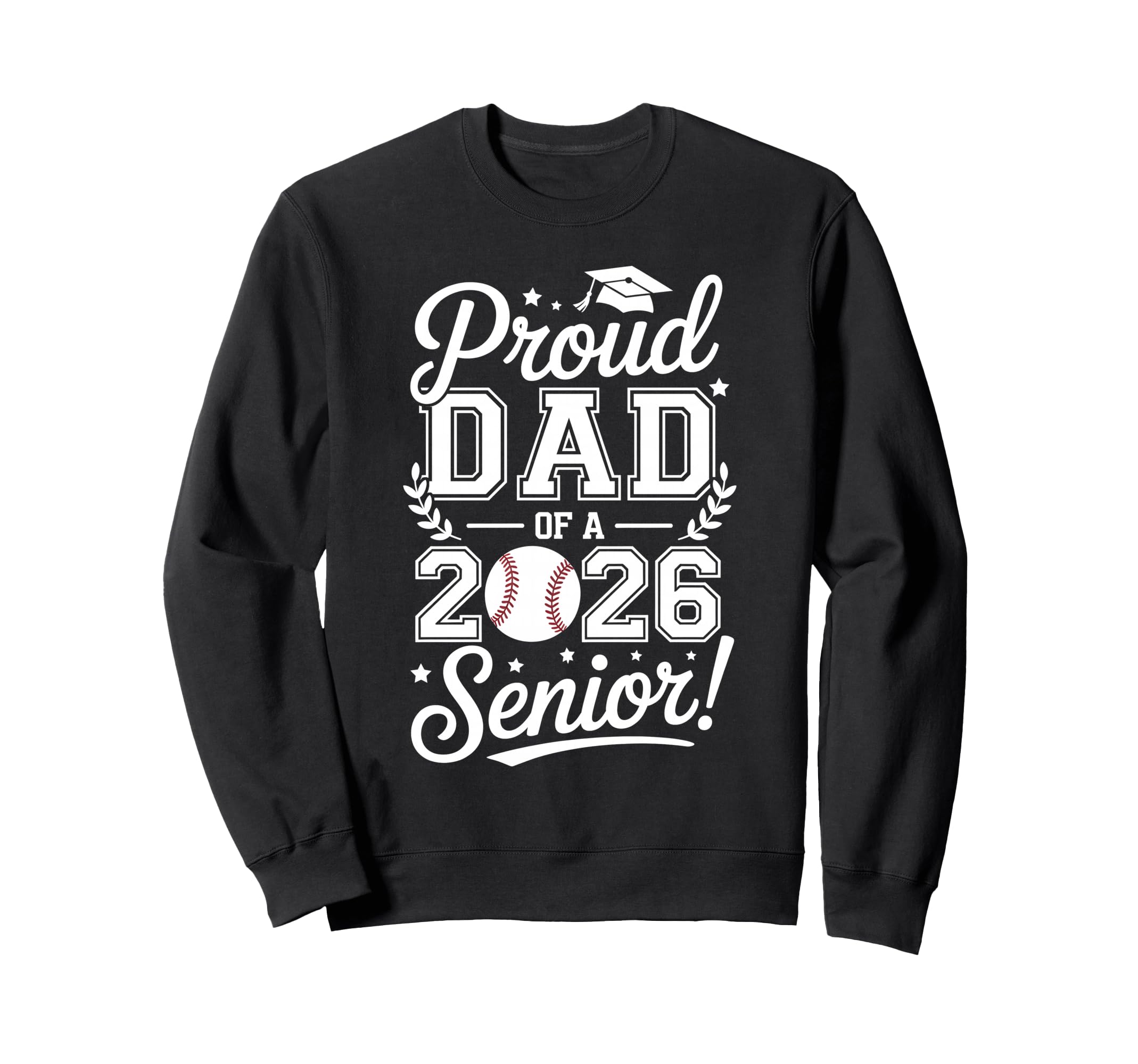 Proud Dad 2026 Senior Baseball Sweatshirt - Minimalist Print for Adults - T-Shirt, Sweatshirt, Hoodie
