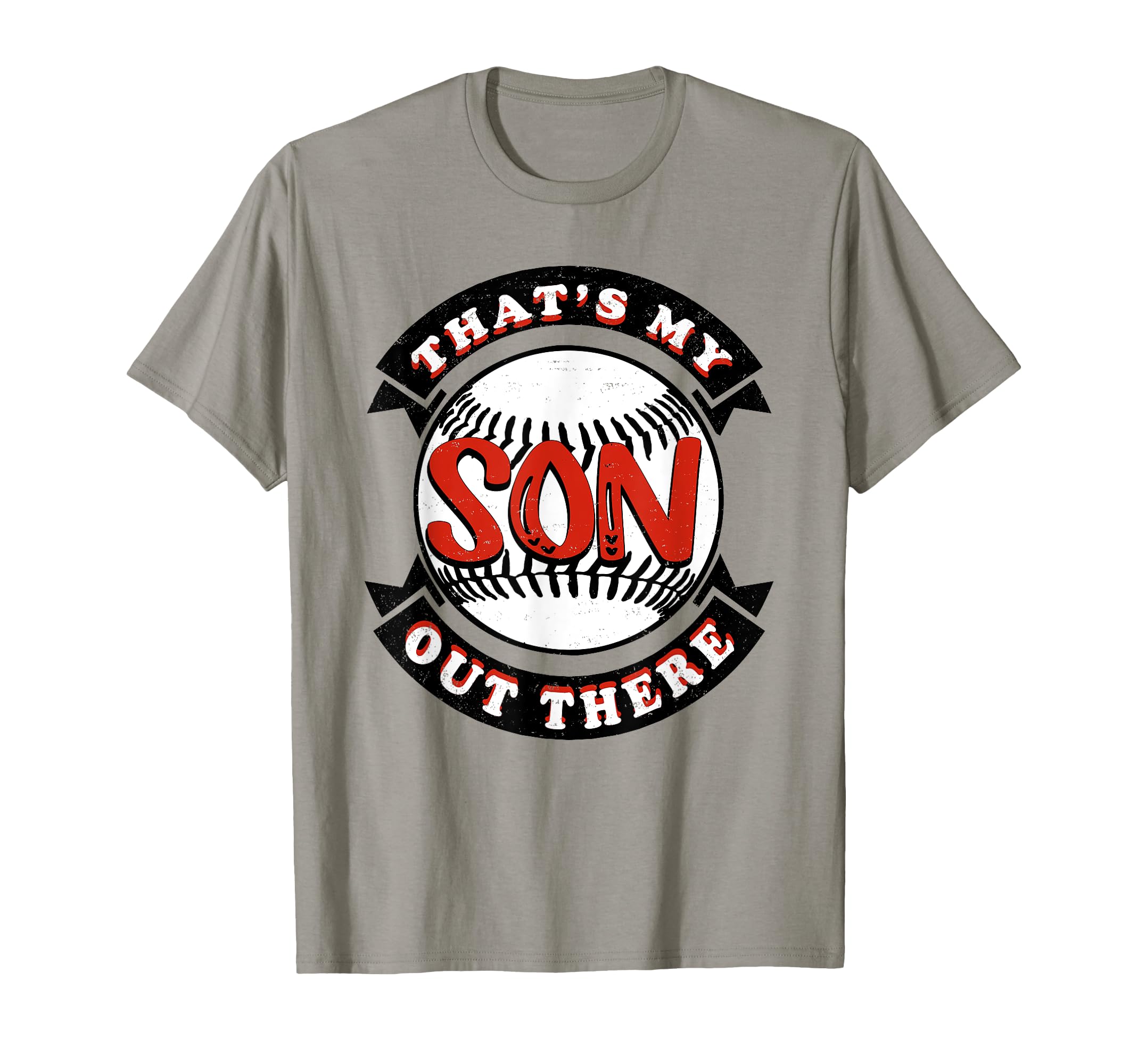 Thats My Son Out There Baseball T-Shirt - Fun Novelty Design for Adults - T-Shirt, Sweatshirt, Hoodie