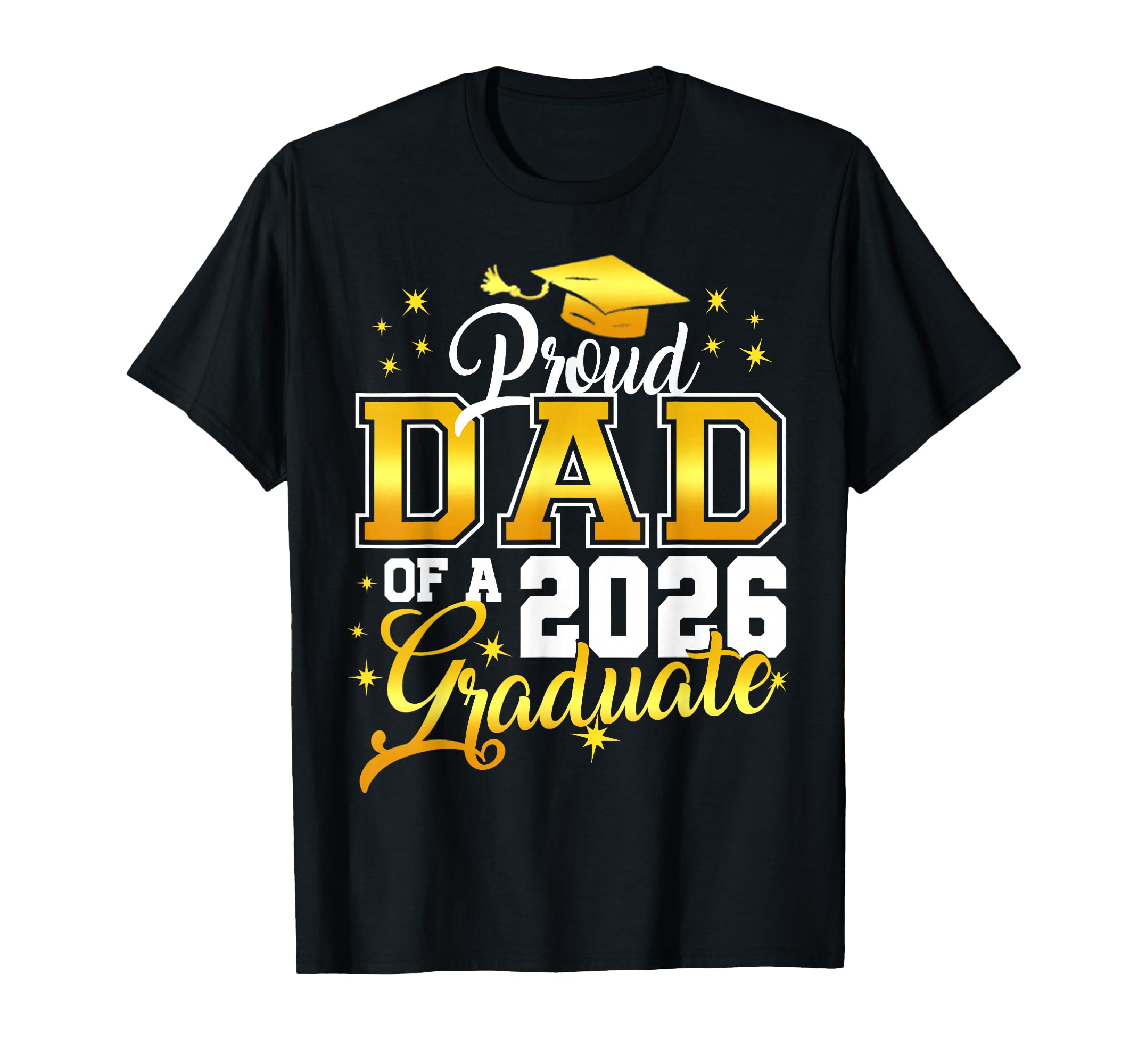 Dad Graduation Senior 2026 Proud Dad T-Shirt - Custom Art Print Unisex - T-Shirt, Sweatshirt, Hoodie