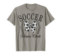 Soccer Moms Club T-Shirt - Fun Novelty Design for Adults - T-Shirt, Sweatshirt, Hoodie