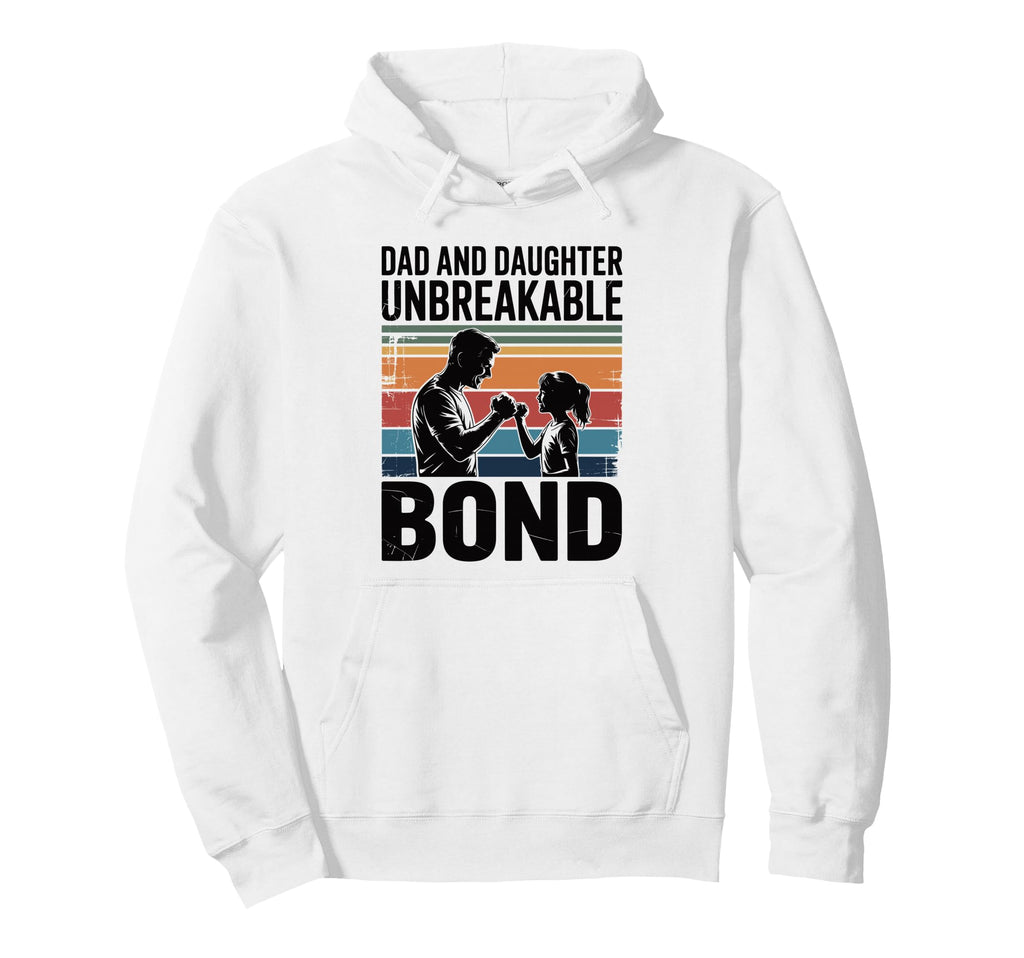 Dad And Daughter Unbreakable Bond Proud Hoodie - Custom Art Print Unisex - T-Shirt, Sweatshirt, Hoodie