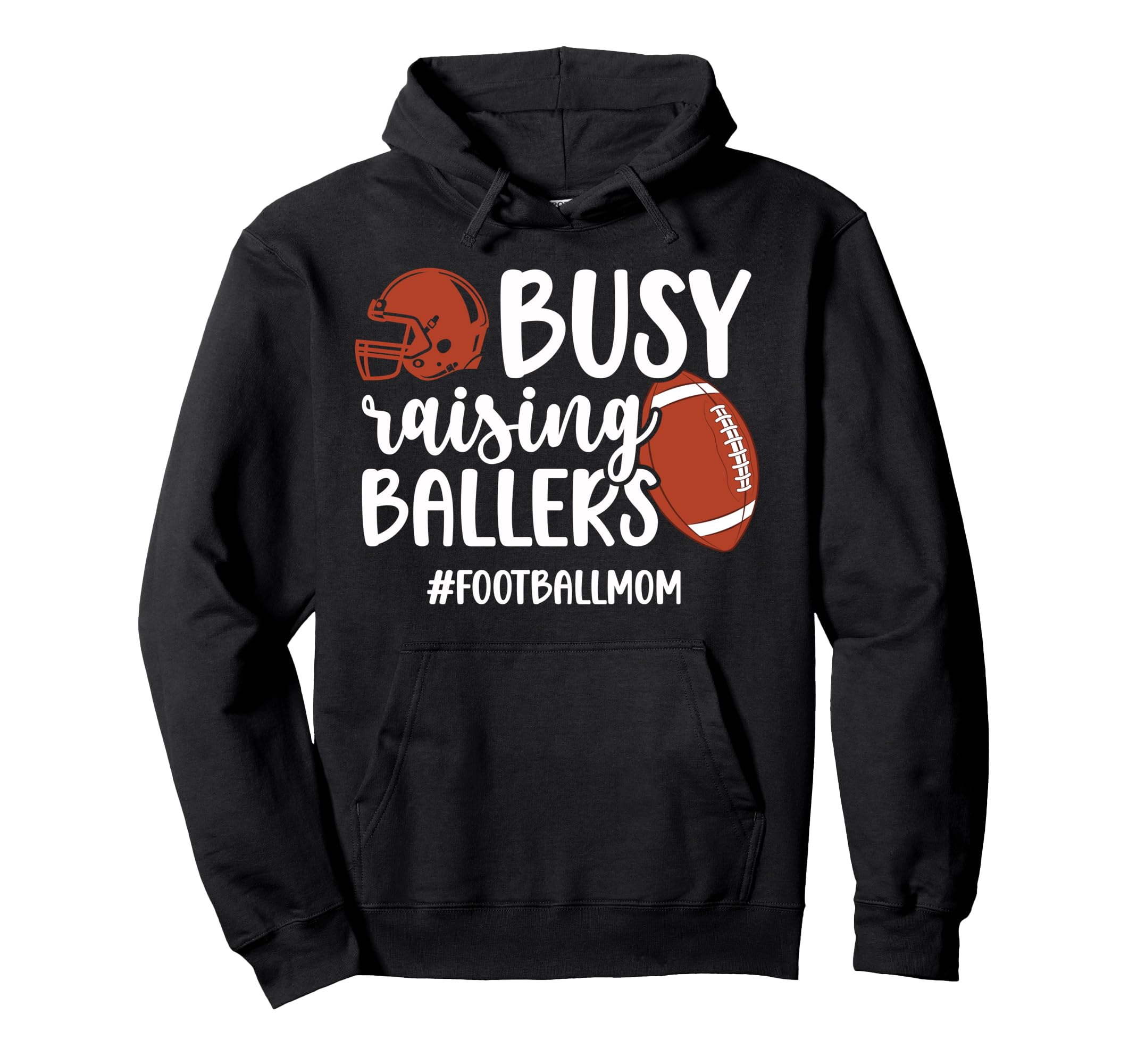 Busy Raising Ballers Football Mom Hoodie - Minimalist Print for Adults - T-Shirt, Sweatshirt, Hoodie
