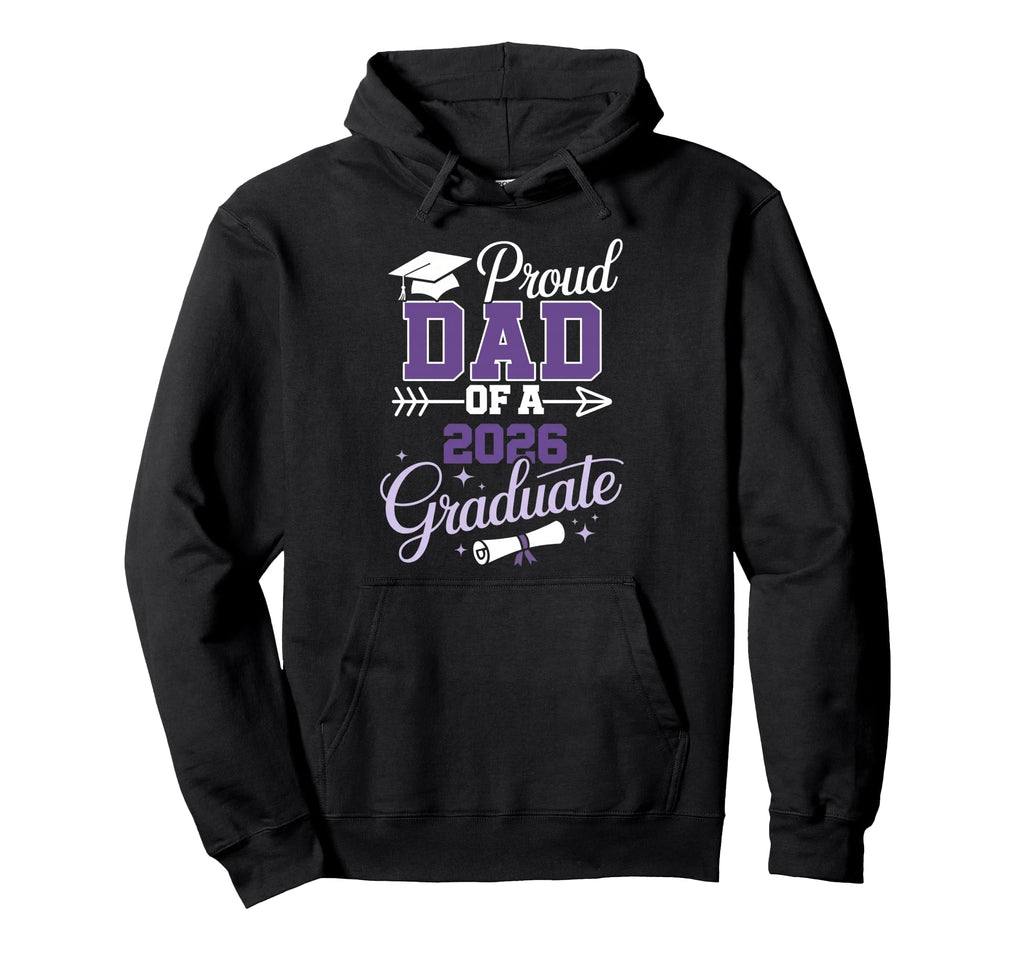 Proud Dad Class 2026 Senior Graduate Hoodie - Trendy Graphic for Adults - T-Shirt, Sweatshirt, Hoodie