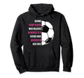 Behind Every Player Is Father Soccer Hoodie - Streetwear Style for Adults - T-Shirt, Sweatshirt, Hoodie