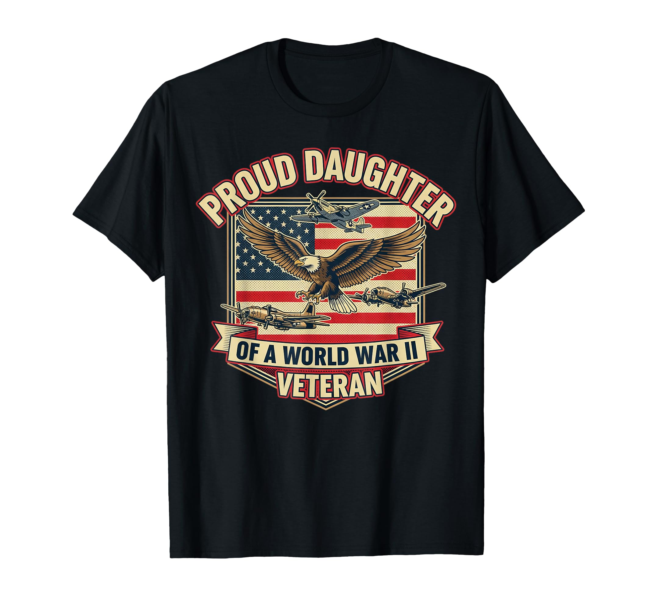 Proud Daughter World War Ii Veteran T-Shirt - Minimalist Print Unisex - T-Shirt, Sweatshirt, Hoodie