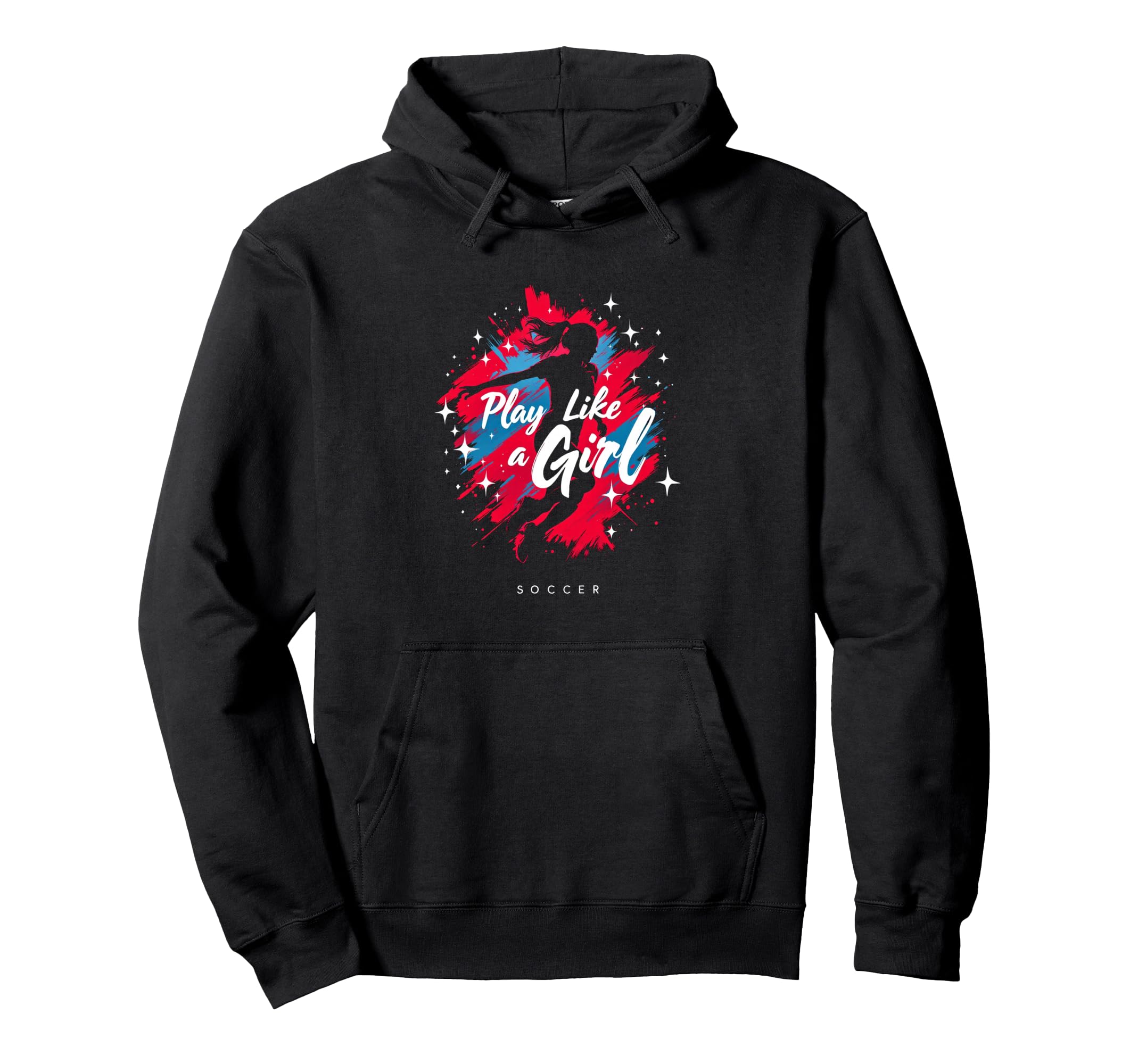 Play Like Soccer Hoodie - Minimalist Print Unisex - T-Shirt, Sweatshirt, Hoodie